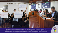 5ª Reunião Ordinária: Debate de Projetos, homenagens e manifestação dos profissionais da educação pelo piso salarial