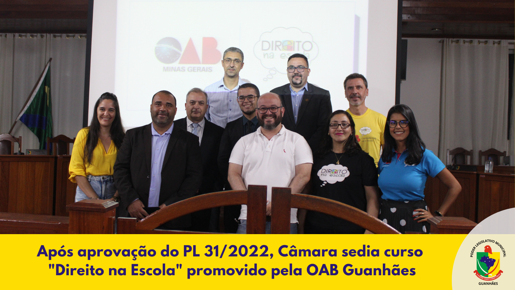 Após aprovação do PL 31/2022, Câmara sedia curso "Direito na Escola" promovido pela OAB Guanhães 