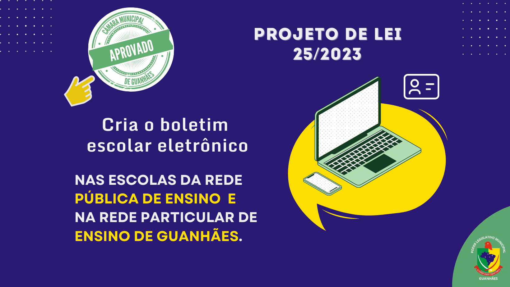 CMG aprova Projeto que cria Boletim Eletrônico nas escolas