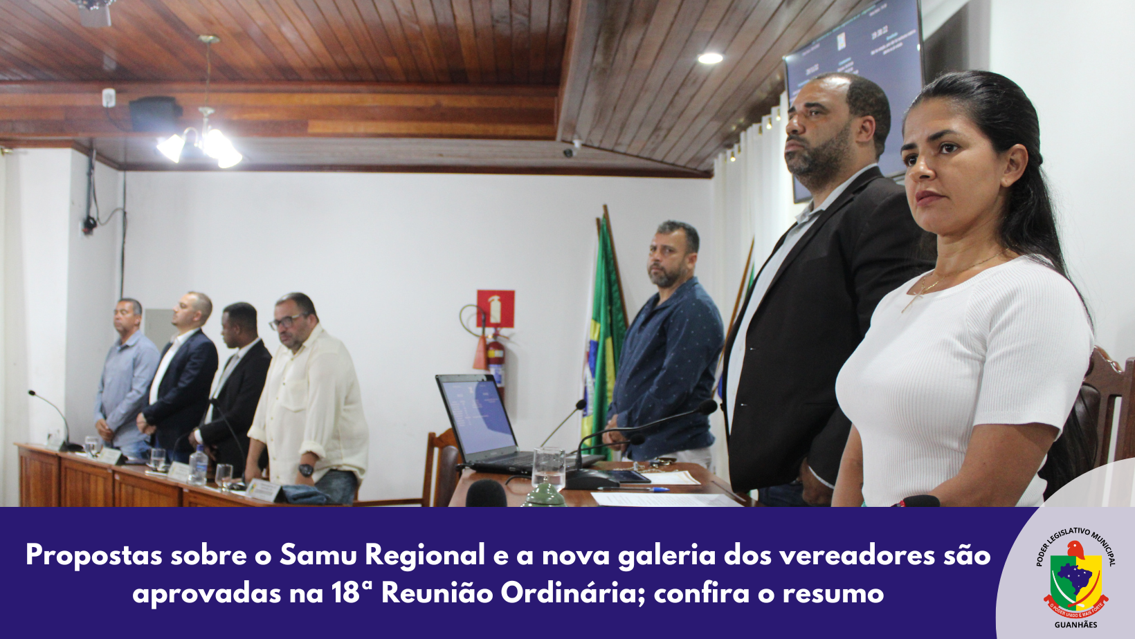 Propostas sobre o Samu Regional e a nova galeria dos vereadores são aprovadas na 18ª Reunião Ordinária; confira o resumo