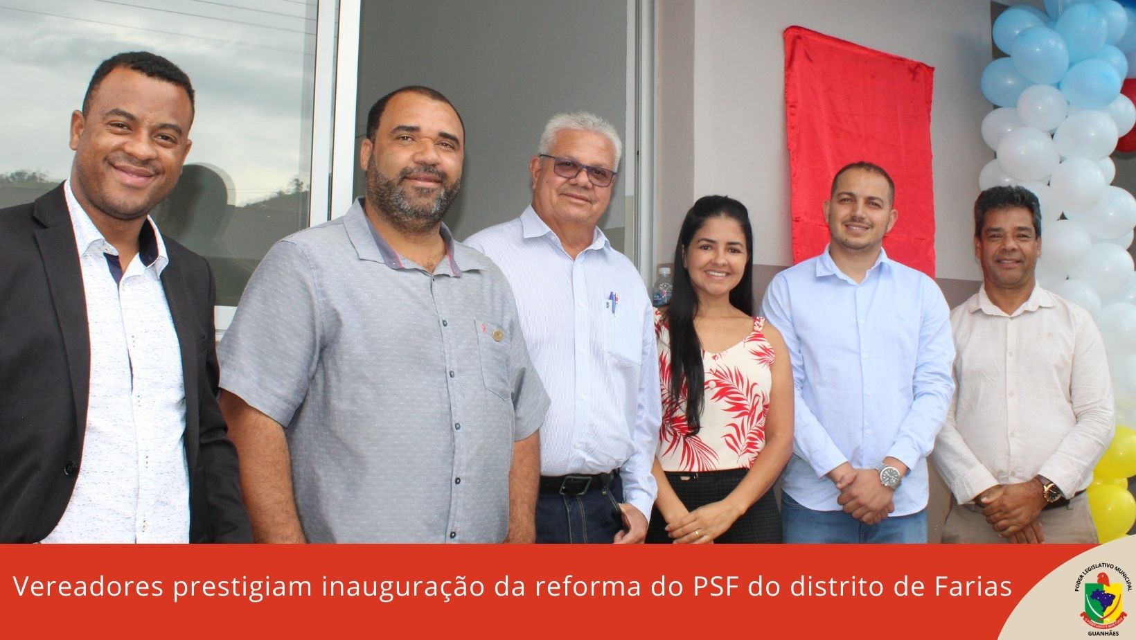 Vereadores prestigiam inaguração da reforma do PSF do distrito de Farias